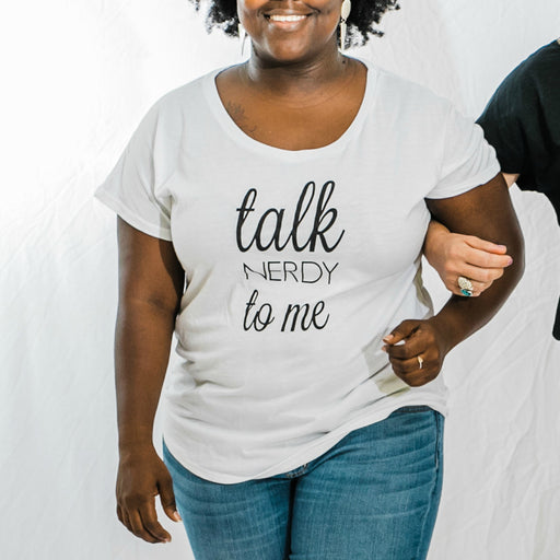 talk NERDY to me T-Shirt (White)