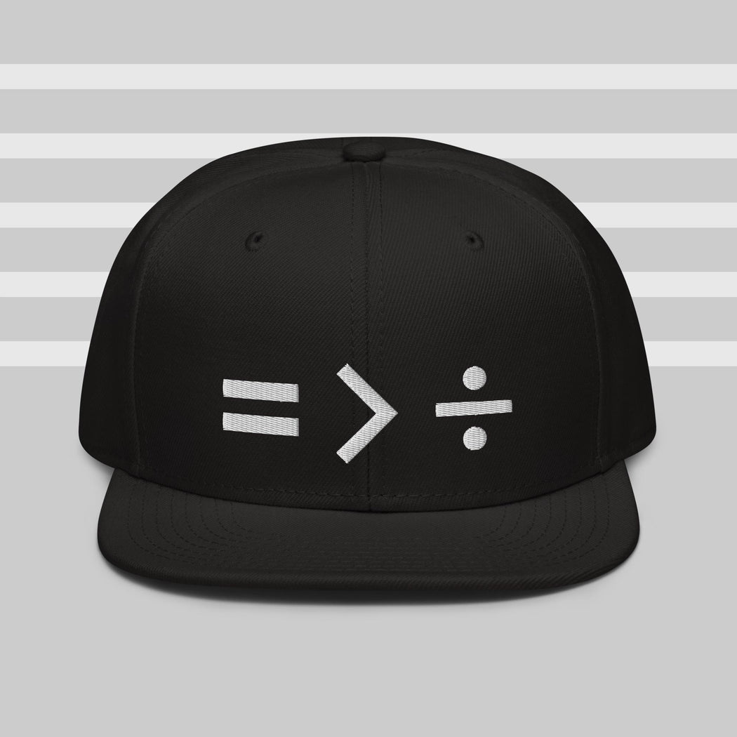 Snapback Hat - Equal is greater than Divided